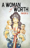 Favor U | A Woman Of Worth | Taschenbuch | Englisch (2010) | Authorhouse