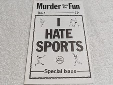 Murder Can Be Fun #7 punk zine John Marr true crime I Hate Sports Harry Edwards