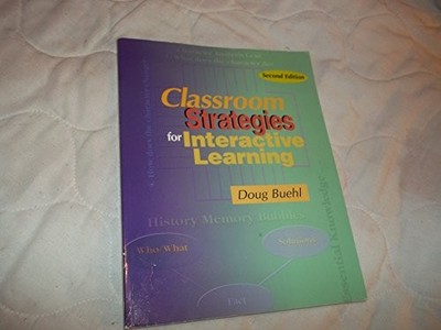 Classroom Strategies for Interactive Lea..., Doug Buehl