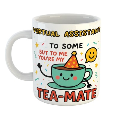 VIRTUELLER ASSISTENT Titel? Nah, You re My TEA-MATE Tasse - Geschenkidee - personalisiert