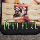 Dead Alive WOVEN PATCH [Blu Ray DVD Shirt Poster Reanimator Dawn Of The Dead Toy — photo 2