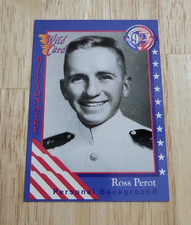 1992 Wild Card Decision '92 ROSS PEROT Personal Background #1 Billionaire