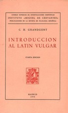 Introduccion al latin vulgar - C. H. Grandgent [1970]
