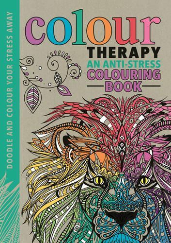 Colour Therapy An Anti-Stress Colouring Book