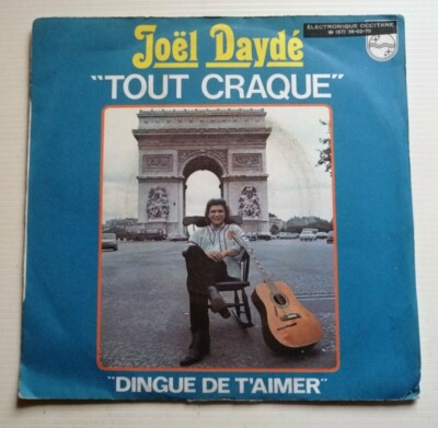JOEL DAYDE Alles knackig, verrückt dich zu lieben 7'' 45T PHILIPS 6172169 Arc de Triomphe