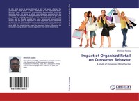 Mithilesh Pandey | Impact Of Organised Retail On Consumer Behavior | Taschenbuch