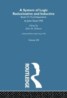 Collected Works of John Stuart Mill by John M. Robson PAPERBACK 9780415756945