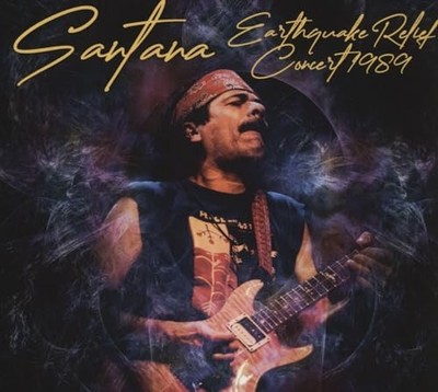 Santana - Earthquake Relief Concert 1989 [CD]
