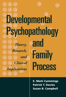 Developmental Psychopathology and Family Process: Theory, Research,  - VERY GOOD