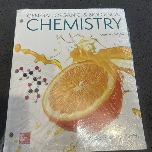 General, Organic, & Biological Chemistry Janet Gorzynski Smith 4th Edition Loose