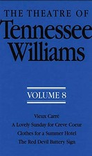 The Theatre of Tennessee Williams, Volume VIII The Theatre of Tennessee Williams, Volume VIII
