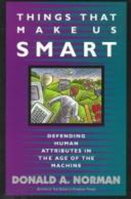 Things That Make Us Smart : Cognitive Artifacts As Tools for Thou