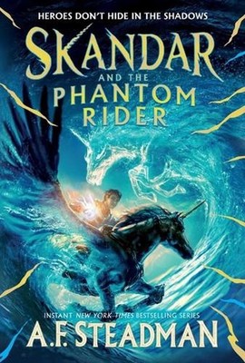 Skandar and the Phantom Rider by A.F. Steadman (English) Paperback Book