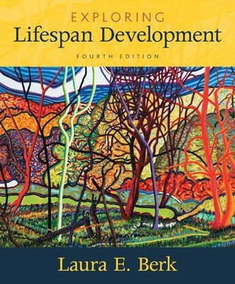 EXPLORING LIFESPAN DEVELOPMENT (4TH EDITION) By Laura E. Berk **Excellent**