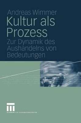 Kultur als Prozess - 9783322806642