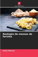 Ioana Stanciu | Reologia De Massas De Farinha | Taschenbuch | Portugiesisch