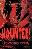 Darlene J. Wilson | Haunted! | Taschenbuch | Englisch (2003) | iUniverse