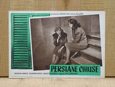 PERSIANE CHIUSE fotobusta poster Rossi Drago Girotti Comencini Masina J55
