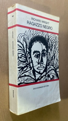 Richard WRIGHT - NOGER BOY Einaudi Mittelschule / 12 (1982) Buch Ben Shahn