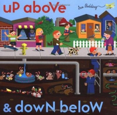 Up above and down Below Picture Book Sue Redding