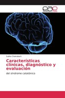Subho Chakrabarti | CaracteríSticas ClíNicas, DiagnóStico Y EvaluacióN | Buch