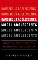 Roger J. R. Levesque | Dangerous Adolescents, Model Adolescents | Taschenbuch