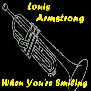 Louis Armstrong - When You're Smiling  CD #G2001172 - Bild 1 von 1