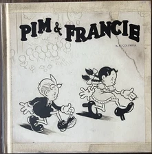 Pim & Francie: the Golden Bear Days (Fantagraphics Books September 2009)