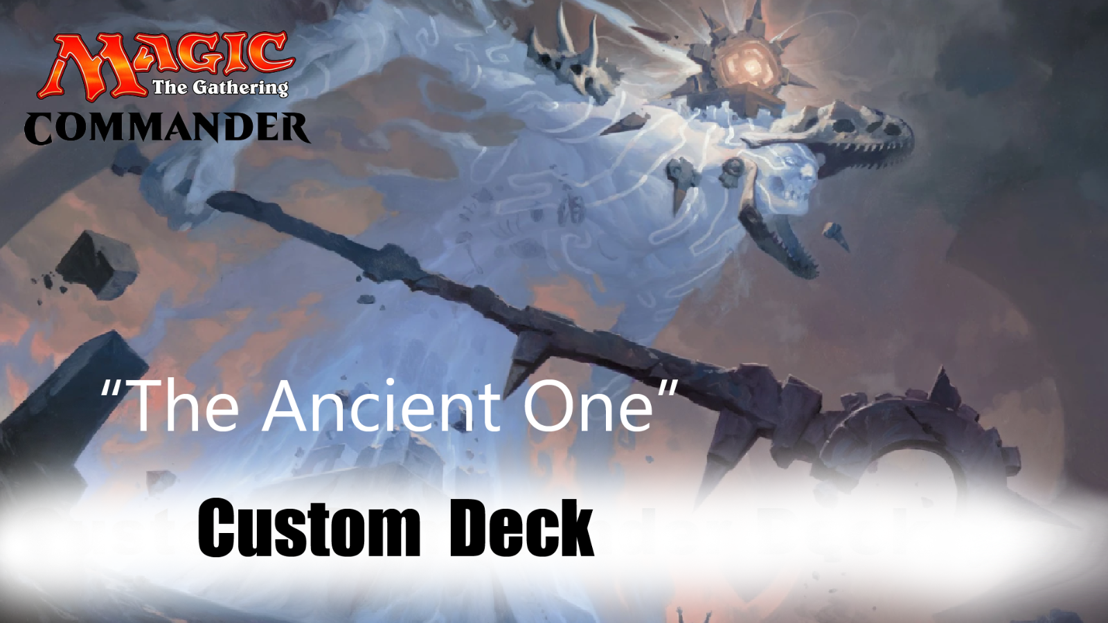 The Ancient One Custom MILL Commander Deck [Tested in tournaments]