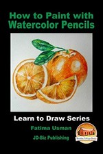 How to Paint with Watercolor Pencils Learn to Draw
