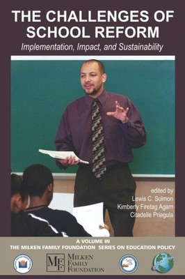 Solmon - Challenges of School Reform  Implementation Impact and Sust - X555z