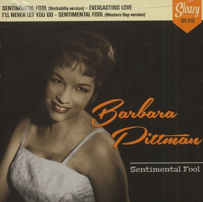 Barbara Pittman - Sentimental Fool (7inch, 45rpm, EP, BC, PS) - Singles Rock'...