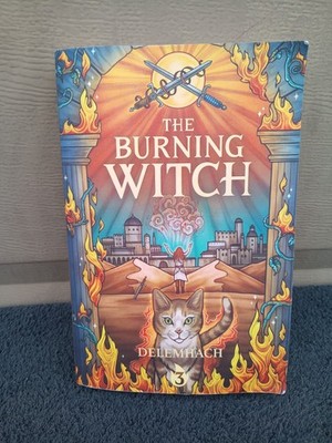 The Burning Witch Vol. 3 A Humorous Romantic Fantasy by Delemhach Fst Ship
