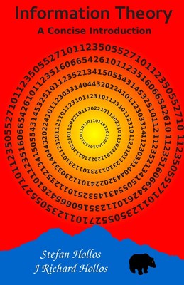 Information Theory: A Concise Introduction - Hollos, Stefan|Hollos, J. Richa...