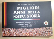 LIBRO AS ROMA I MIGLIORI ANNI DELLA NOSTRA STORIA ANNO 2008