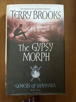 The Gypsy Morph: Genesis of Shannara Book Three by Terry Brooks (Hardcover,...