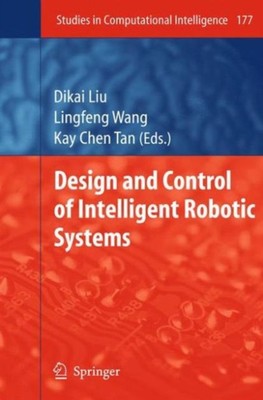 Liu - Design and Control of Intelligent Robotic Systems - New paperbac - X555z