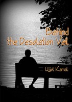 Ujjol Kamal | Behind The Desolation Veil | Taschenbuch | Englisch (2012)