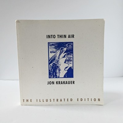 INTO THIN AIR the Illustrated Edition Jon Krakauer 1998 1st Edition 2nd Print PB