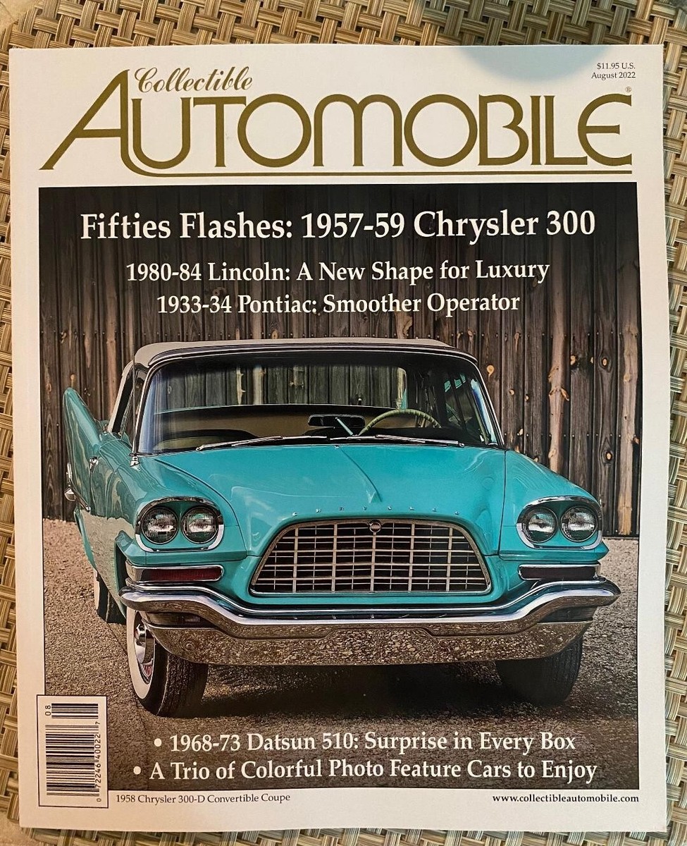 COLLECTIBLE AUTOMOBILE August 2022 1957-59 CHRYSLER 300 1968-73