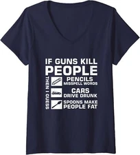 If Guns Kill People Then I Guess Funny Pro Gun Ref Ladies' V-Neck Tshirt