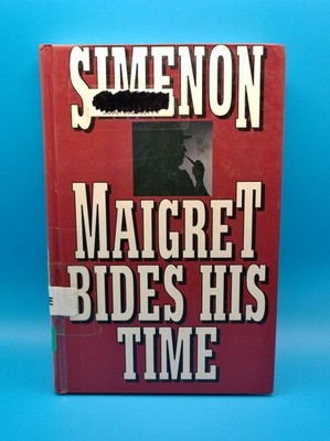 Georges Simenon Maigret Bides His Time Thorndike Large Print Hardcover 1993