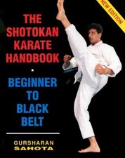 Shotokan Karate Handbook : Beginner to Black Belt Paperback Gursh