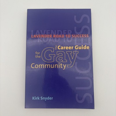 Lavender Road To Success Kirk Snyder Ten Speed Press Blue Trade PB LGBT Career