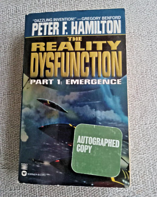 Signed The Reality Dysfunction Pt. 1 : Emergence by Peter F. Hamilton