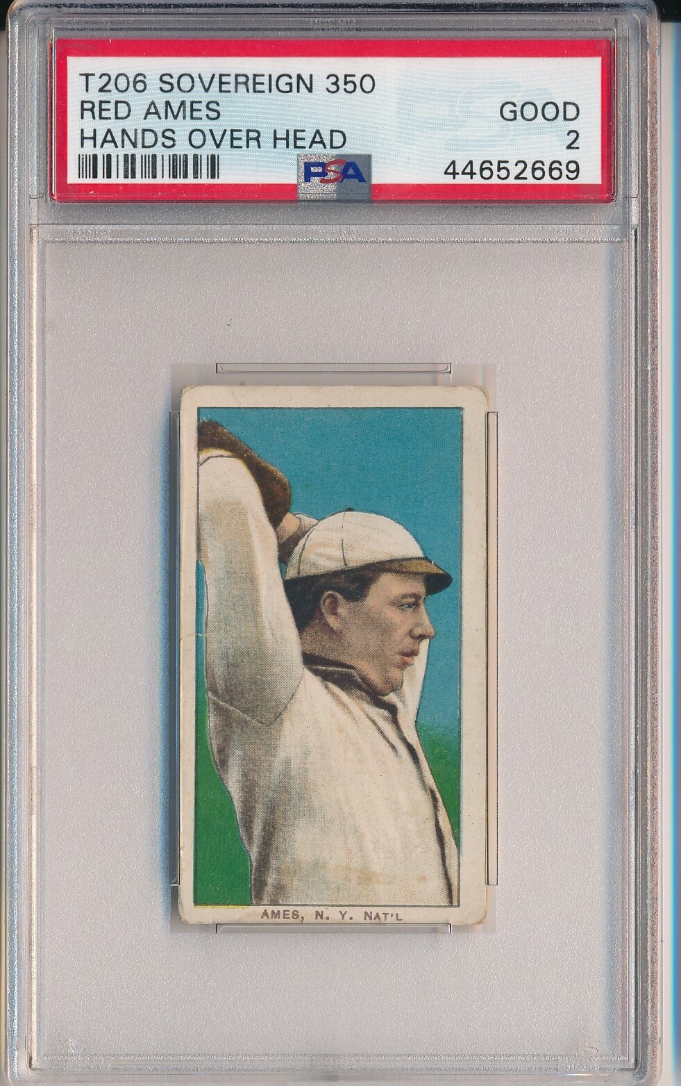 1910 T206 SOVEREIGN 350 - RED AMES, HANDS OVER HEAD - PSA 2 GD (SVSC) LOW POP!