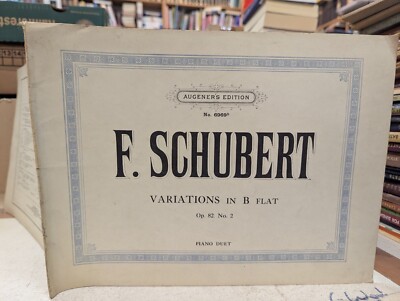 Schubert: Variation in B-Dur op. 82 Nr. 2 Klavier zu Duetten: Augener: Notenbuch