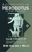 A Commentary On Herodotus With Introduction And Appendixes Volume 2 (Books V-IX)