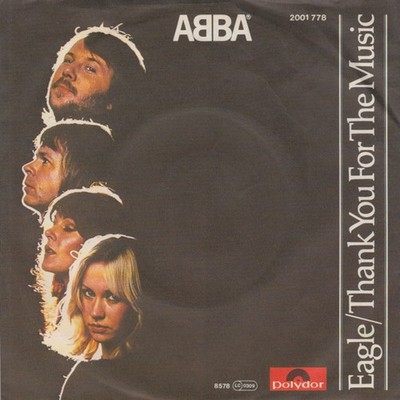 ABBA - Eagle / Thank You For The Music Vinyl Stereo 45 RPM 7'' Single Rock 0014