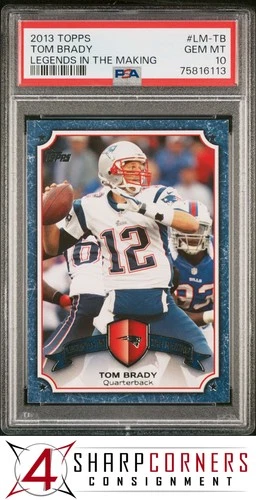 2013 TOPPS LEGENDS IN THE MAKING #LM-TB TOM BRADY POP 5 PSA 10